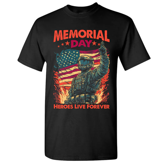 Memorial Day Honor Tee – Heroes Live Forever Edition