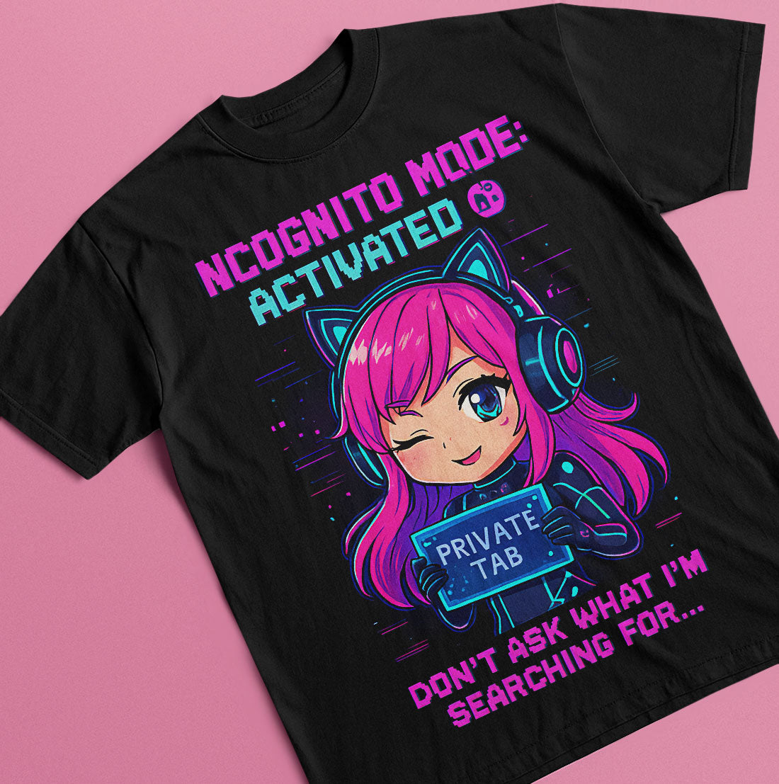 Black graphic t-shirt with "Incognito Mode: Activated" text, anime girl with headphones and "PRIVATE TAB" sign