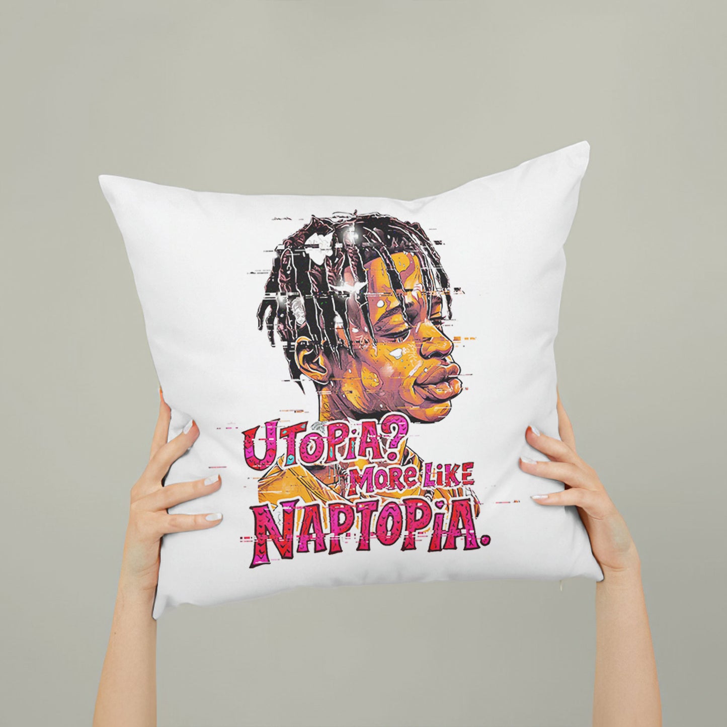 White square meme pillow printed with "Utopia? More Like Naptopia." featuring a character with dreadlocks and a relaxed expression.