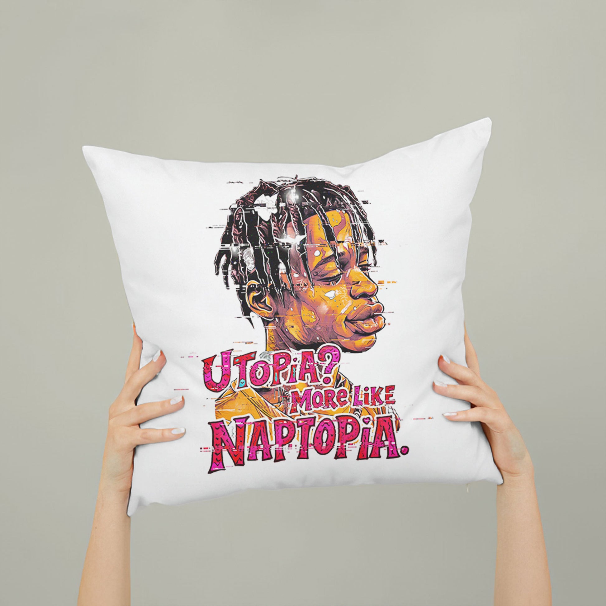 White square meme pillow printed with "Utopia? More Like Naptopia." featuring a character with dreadlocks and a relaxed expression.
