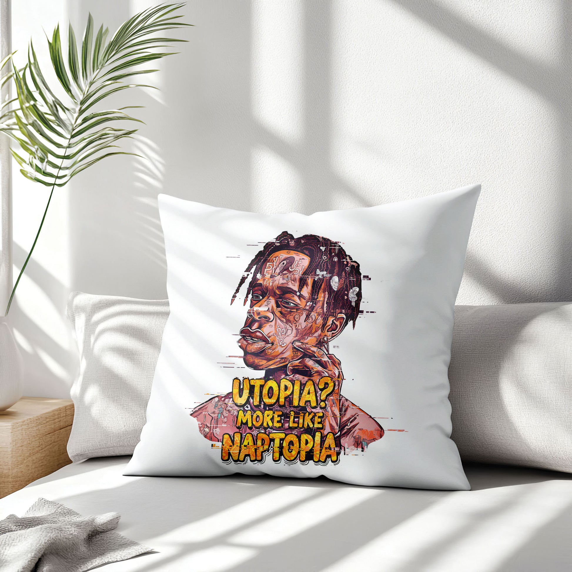 White square meme pillow printed with "Utopia? More Like Naptopia." featuring a character with dreadlocks and a relaxed expression.