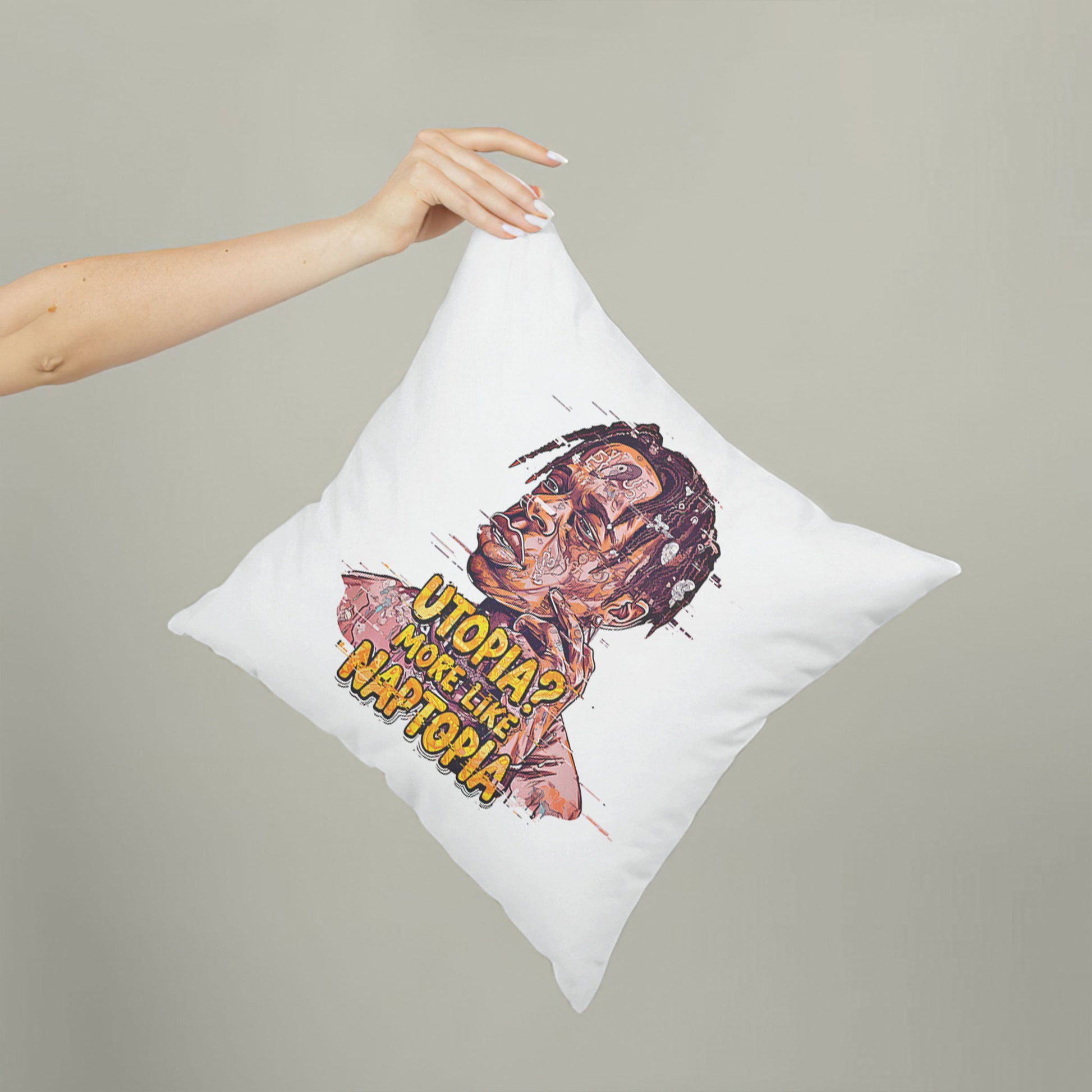White square meme pillow printed with "Utopia? More Like Naptopia." featuring a character with dreadlocks and a relaxed expression.